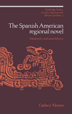 The Spanish American Regional Novel