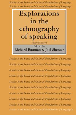 Explorations in the Ethnography of Speaking