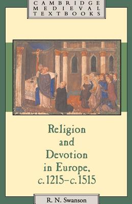 Religion and Devotion in Europe, c.1215- c.1515