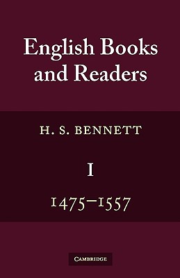 English Books and Readers 1475 to 1557