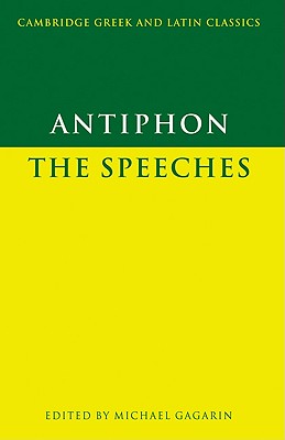 Antiphon: The Speeches