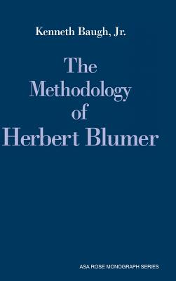 The Methodology of Herbert Blumer