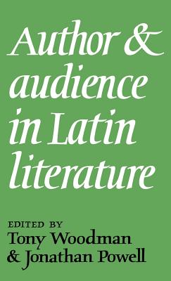 Author and Audience in Latin Literature