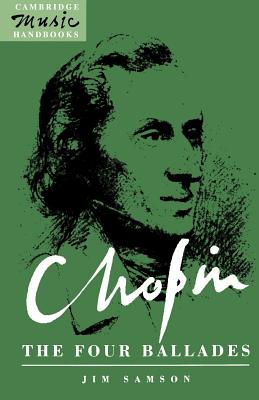 Chopin: The Four Ballades