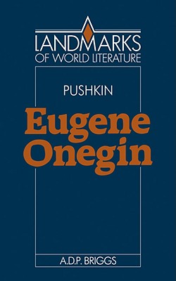 Alexander Pushkin: Eugene Onegin