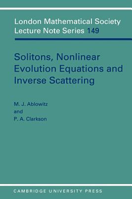 Solitons, Nonlinear Evolution Equations and Inverse Scattering