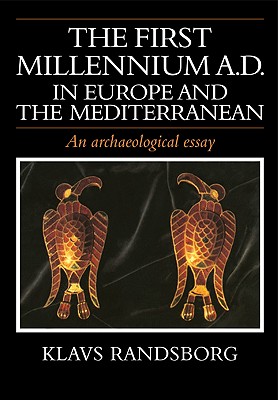 The First Millennium AD in Europe and the Mediterranean