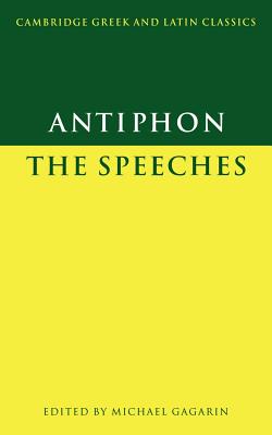 Antiphon: The Speeches