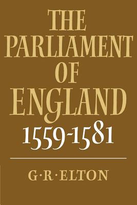 The Parliament of England, 1559-1581