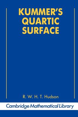 Kummer''s Quartic Surface