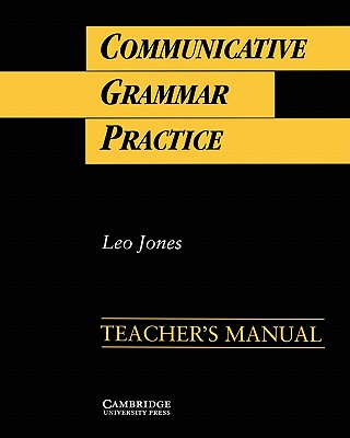 Communicative Grammar Practice Teacher's manual