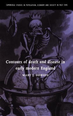 Contours of Death and Disease in Early Modern England