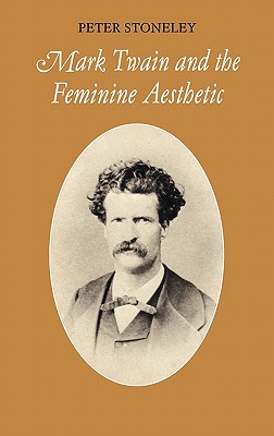 Mark Twain and the Feminine Aesthetic