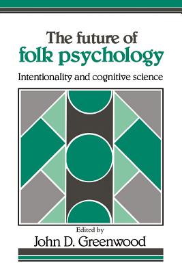 The Future of Folk Psychology