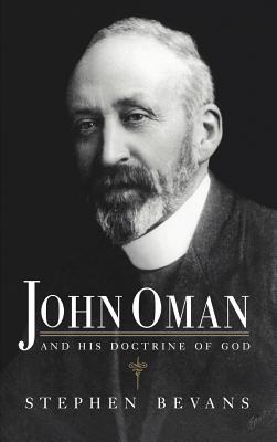 John Oman and his Doctrine of God