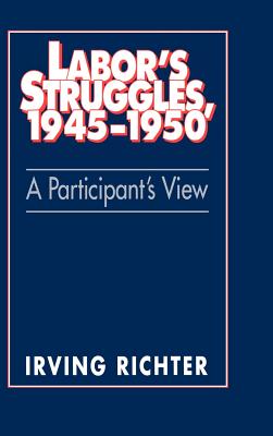 Labor's Struggles, 1945-1950