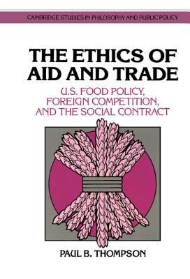 The Ethics of Aid and Trade