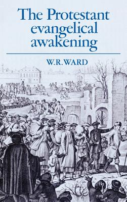 The Protestant Evangelical Awakening