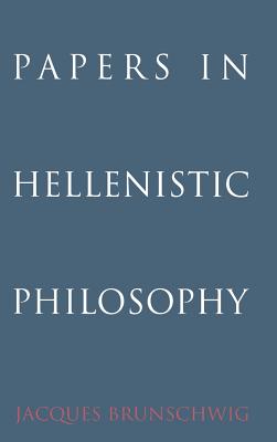 Papers in Hellenistic Philosophy