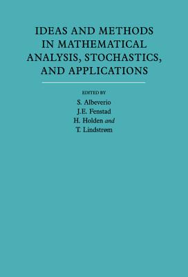 Ideas and Methods in Mathematical Analysis, Stochastics, and Applications: Volume 1