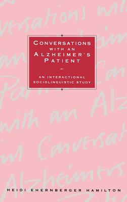 Conversations with an Alzheimer's Patient