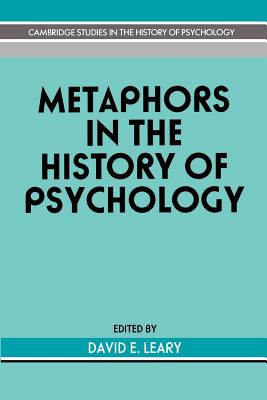 Metaphors in the History of Psychology