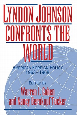 Lyndon Johnson Confronts the World