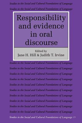 Responsibility and Evidence in Oral Discourse