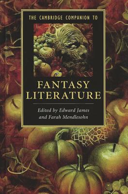 The Cambridge Companion to Fantasy Literature