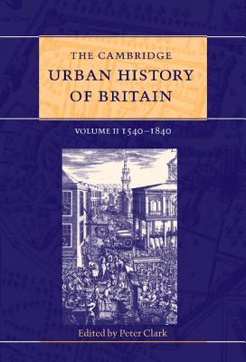 The Cambridge Urban History of Britain