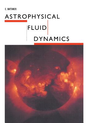 Astrophysical Fluid Dynamics