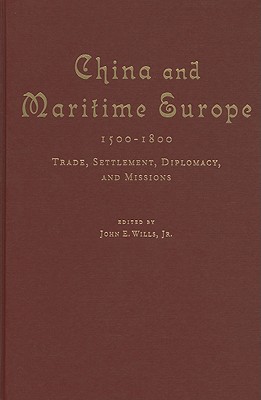 China and Maritime Europe, 1500-1800