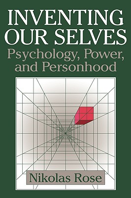 Inventing Our Selves