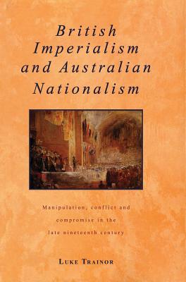 British Imperialism and Australian Nationalism