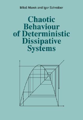 Chaotic Behaviour of Deterministic Dissipative Systems