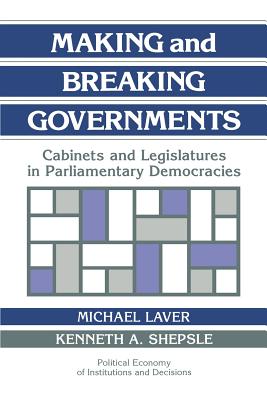 Making and Breaking Governments