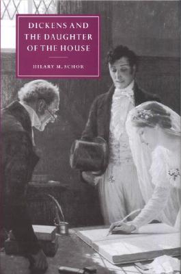 Dickens and the Daughter of the House