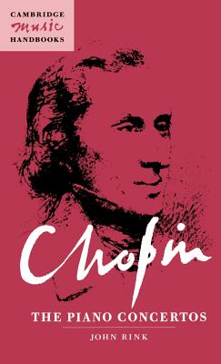 Chopin: The Piano Concertos