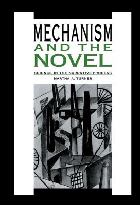 Mechanism and the Novel