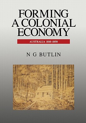 Forming a Colonial Economy