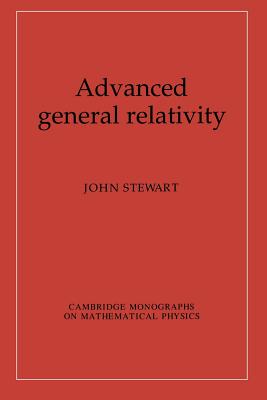 Advanced General Relativity