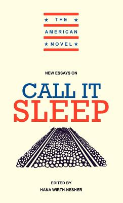 New Essays on Call It Sleep