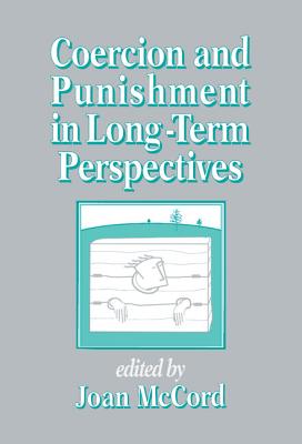 Coercion and Punishment in Long-Term Perspectives