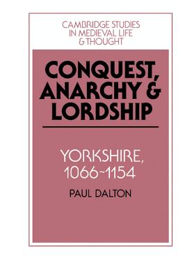 Conquest, Anarchy and Lordship