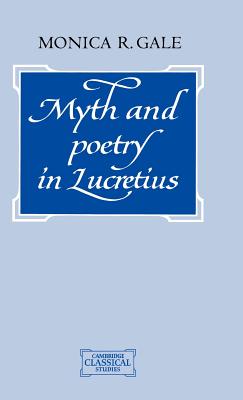 Myth and Poetry in Lucretius