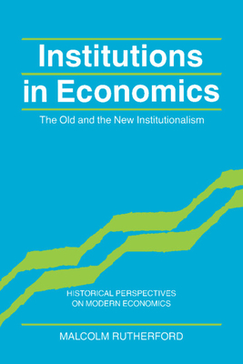 Institutions in Economics