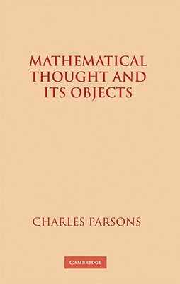 Mathematical Thought and its Objects