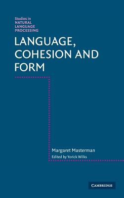 Language, Cohesion and Form