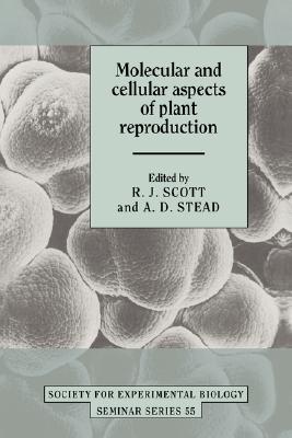 Molecular and Cellular Aspects of Plant Reproduction