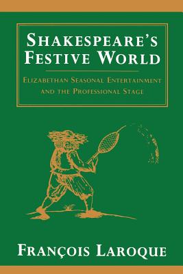 Shakespeare's Festive World